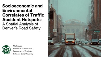 Socioeconomic and Environmental Correlates of Traffic Accident Hotspots: A Spatial Analysis of Denver’s Road Safety