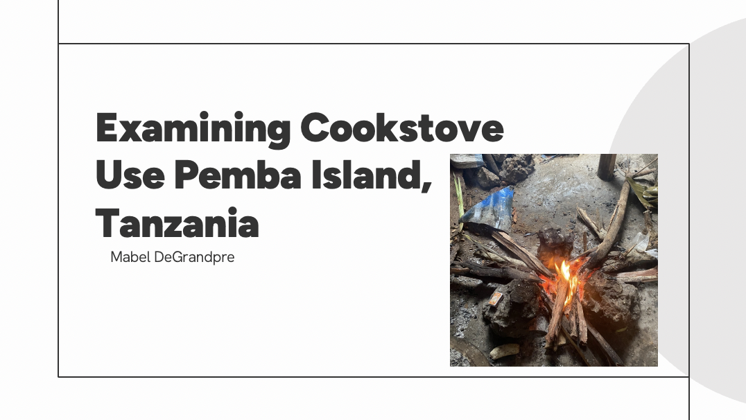 Examining Cookstove Use Pemba Island, Tanzania