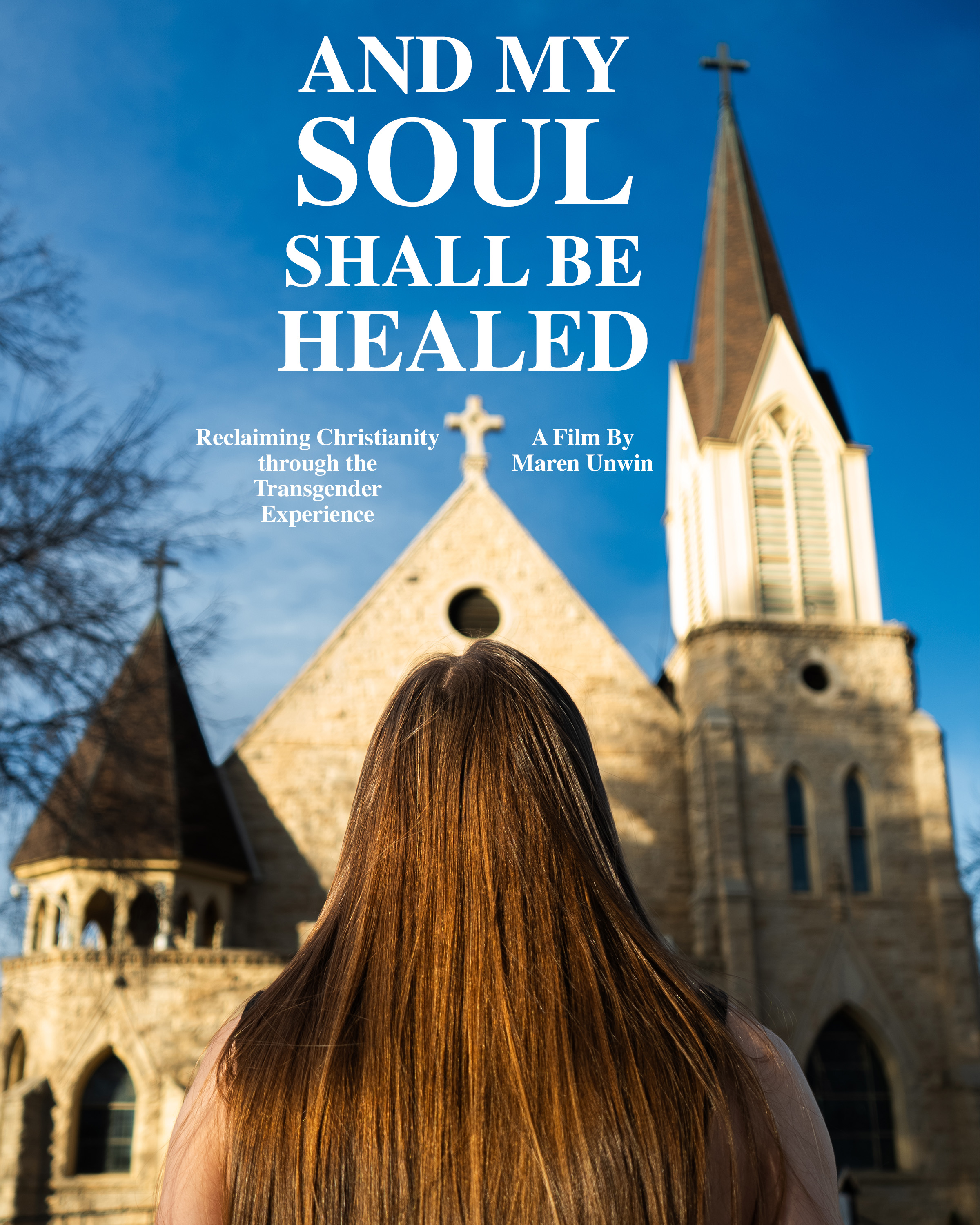And My Soul Shall Be Healed: Reclaiming Christianity through the Transgender Experience
